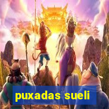 puxadas sueli